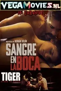 Tiger blood in the mouth - vegamovies, VegaMoviesv.com