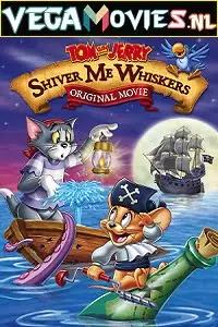 Tom and jerry in shiver me whiskers 2006 - vegamovies, VegaMoviesv.com