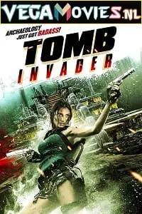Tomb invader 2018 hindi org - vegamovies, VegaMoviesv.com