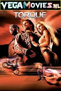 Torque 2004 poster - vegamovies, VegaMoviesv.com