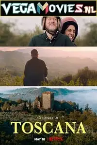 Toscana 2022 - vegamovies, VegaMoviesv.com
