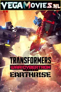Transformers war for cybertron earthrise - vegamovies, VegaMoviesv.com
