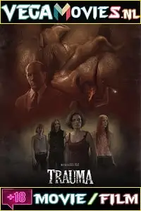 Trauma 2017 - vegamovies, VegaMoviesv.com