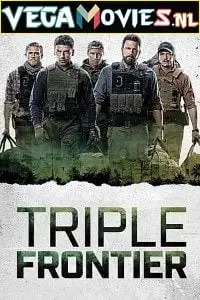 Triple frontier - vegamovies, VegaMoviesv.com