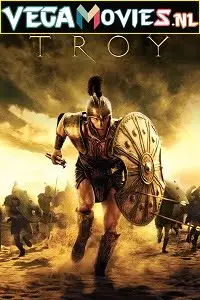 Troy 2004 - vegamovies, VegaMoviesv.com