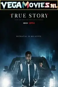 True story - vegamovies, VegaMoviesv.com