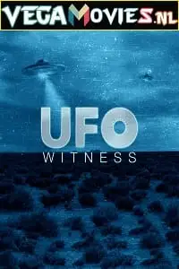 Ufo witness season 1 2 - vegamovies, VegaMoviesv.com