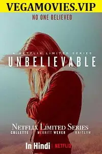 Unbelievable - vegamovies, VegaMoviesv.com