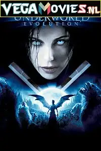Underworld evolution 2006 hindi - vegamovies, VegaMoviesv.com
