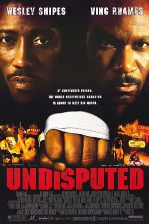 Undisputed 2002 - vegamovies, VegaMoviesv.com