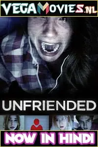 Unfriended 2014 - vegamovies, VegaMoviesv.com