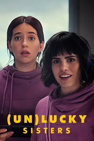 Unlucky sisters - vegamovies, VegaMoviesv.com