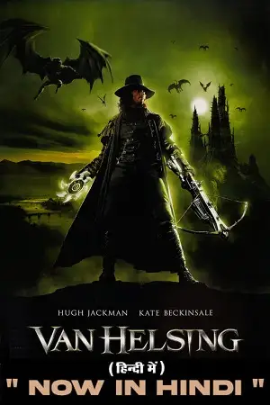Van helsing 2004 vega po - vegamovies, VegaMoviesv.com