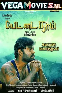 Vettai naai - vegamovies, VegaMoviesv.com