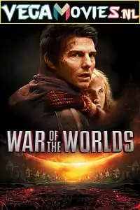 War of the worlds 2005 poster - vegamovies, VegaMoviesv.com