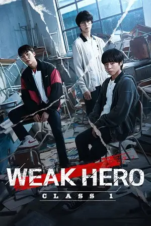 Weak hero class 1 - vegamovies, Vegamovies0.com