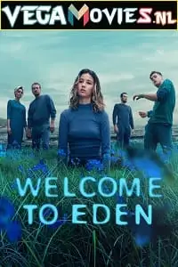 Welcome to eden 2022 poster - vegamovies, VegaMoviesv.com