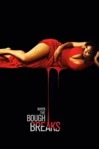 When the bough breaks - vegamovies, VegaMoviesv.com