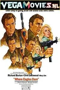 Where eagles dare 1968 poster - vegamovies, VegaMoviesv.com
