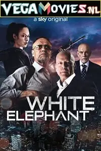 White elephant - vegamovies, VegaMoviesv.com