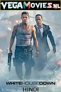 White house down 2013 poster - vegamovies, VegaMoviesv.com