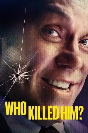 Who killed him - vegamovies, VegaMoviesv.com