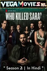 Who kill sara season 1 - vegamovies, VegaMoviesv.com