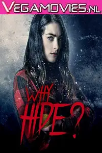 Why hide 2018 hindi po - vegamovies, VegaMoviesv.com