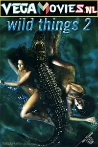 Wild things 2 2004 - vegamovies, VegaMoviesv.com