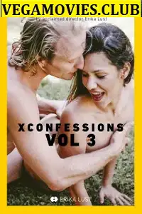 X confessions vol 3 - vegamovies, VegaMoviesv.com