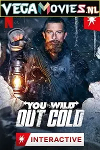 You vs wild out cold 2021 - vegamovies, VegaMoviesv.com