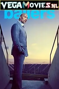 Ballers 1 5 hd - vegamovies, VegaMoviesv.com