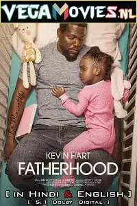 Fatherhood 2021 hindi dubbed - vegamovies, VegaMoviesv.com