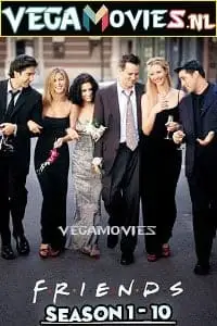 Friends - vegamovies, VegaMoviesv.com