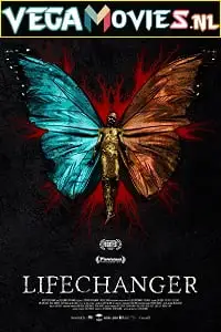 Lifechanger 2018 - vegamovies, VegaMoviesv.com