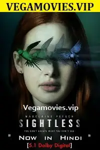 Sightless hindi dubbed movie - vegamovies, VegaMoviesv.com
