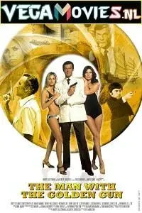 The man with the golden gun poster - vegamovies, VegaMoviesv.com
