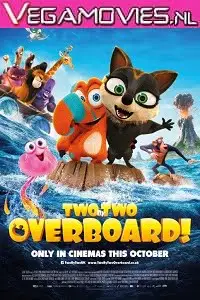 Two by two overboard - vegamovies, VegaMoviesv.com