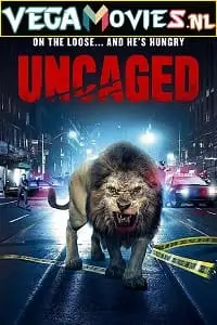 Uncaged - vegamovies, VegaMoviesv.com
