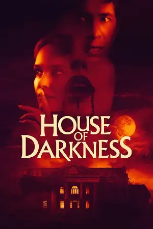 House of darkness - vegamovies, Vegamovies0.com